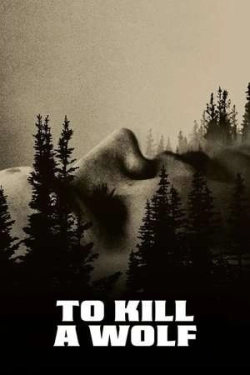 To Kill a Wolf (2024)