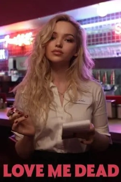 Love Me Dead (2024)