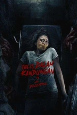 Iblis Dalam Kandungan 2: Deception (2025)