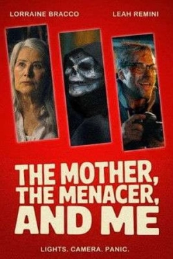 The Mother, the Menacer, and Me (2025)