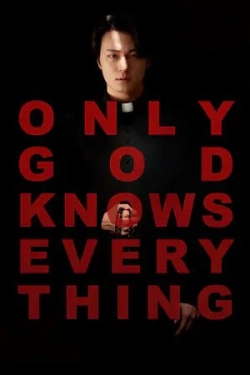 Only God Knows Everything (2025)