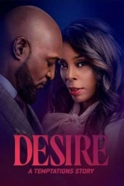 Desire: A Temptations Story (2025)